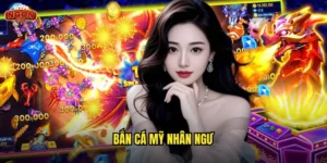 Bắn Cá Mỹ Nhân Ngư