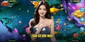 Bắn Cá Bốn Mùa