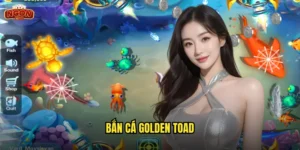 Bắn Cá Golden Toad