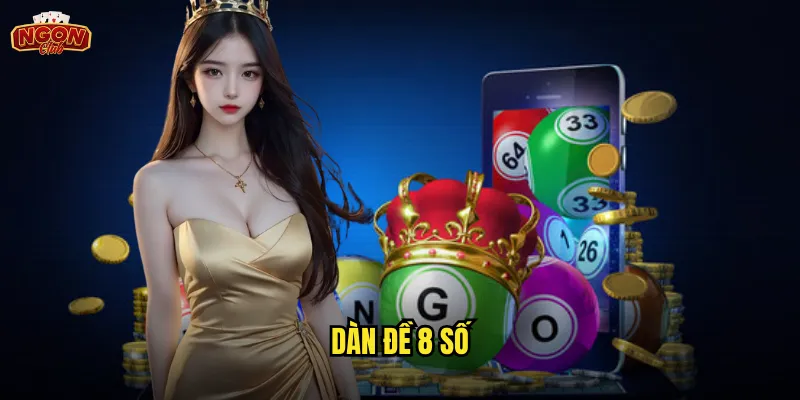 dàn đề 8 số