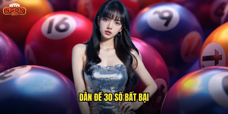dàn đề 30 số bất bại