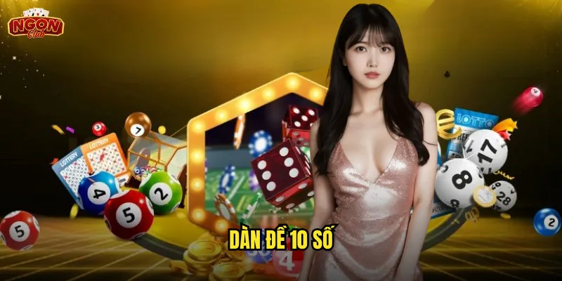 dàn đề 10 số