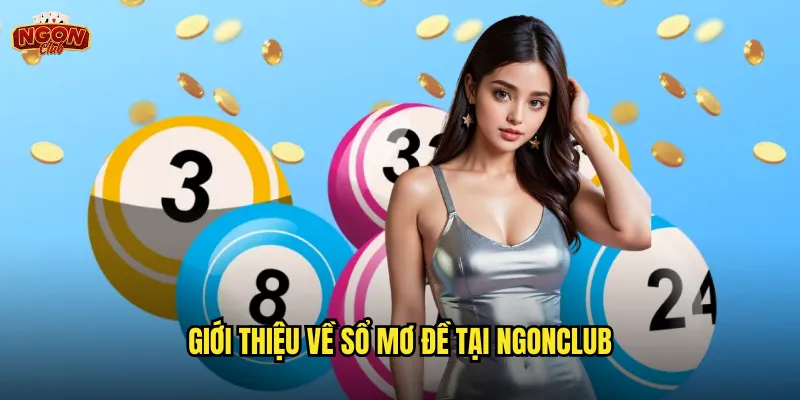 Giới thiệu về sổ mơ đề tại ngonclub